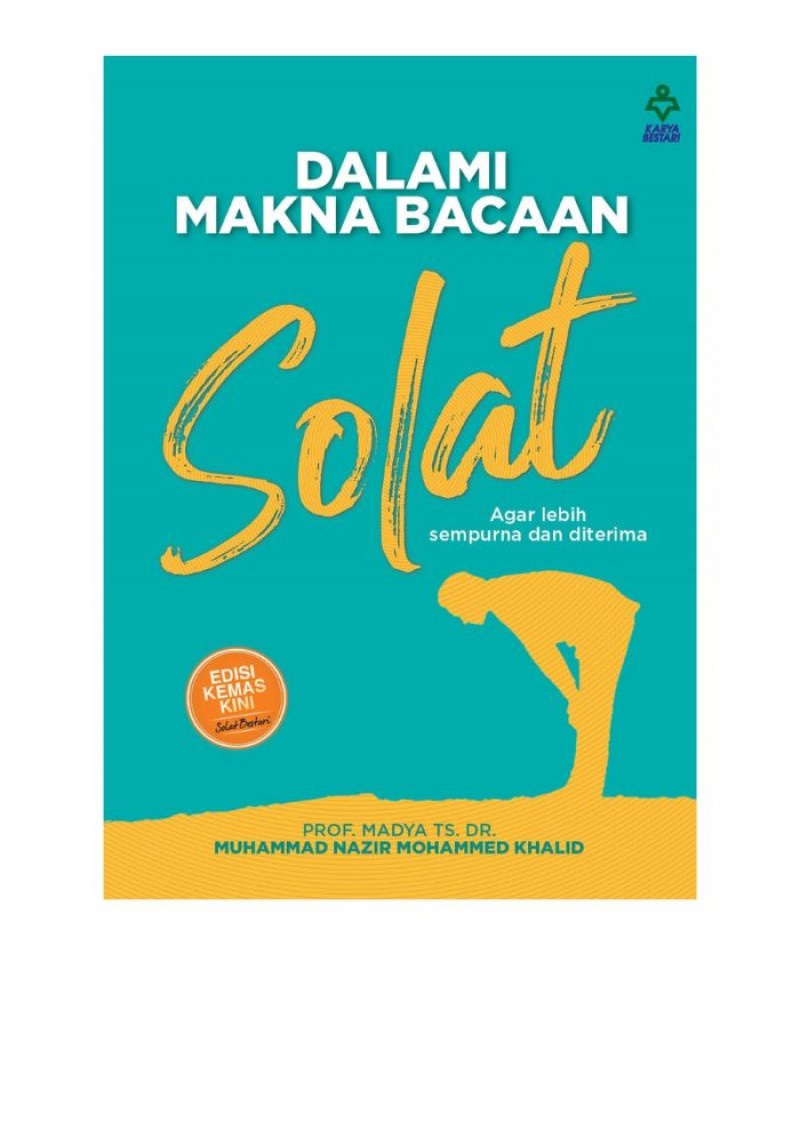 Dalami Makna Bacaan Solat (Edisi Kemas Kini) - Prof. Madya Dr. Muhammad Nazir Bin Mohammed Khalid